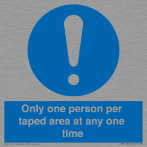 Only one person per taped area at any one time